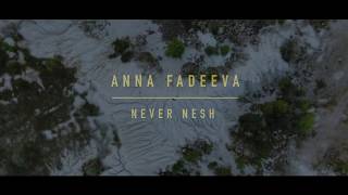 ANNA FADEEVA - NEVER NESH / TEASER ПЦ STAR TIME