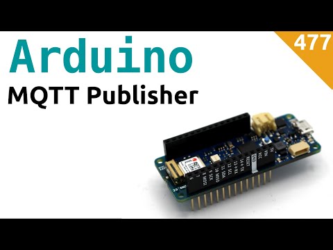 Creare un MQTT publisher con Arduino MKR 1010 WiFi - Video 477