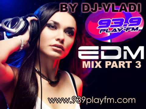 93.9 PLAYFM_EDM_3_MIX_BY_DJVLADi