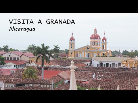Visita a Granada - Nicaragua