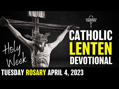 HOLY WEEK TUESDAY ROSARY 💜 SORROWFUL Mysteries of Holy Rosary 💜 April 4, 2023 💜 VIRTUAL ROSARY