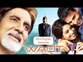 WAQT Race Against Time With English Subtitles 2013 Amitabh Akshay Kumar Priyanka Chopra