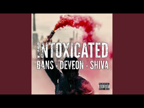 Intoxicated (feat. Bans & Deveon)