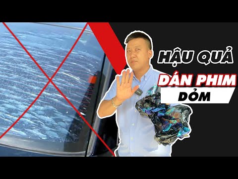 Hậu quả khi dán phim cách nhiệt rẻ tiền cho ô tô