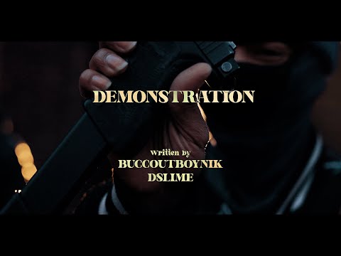 Buccoutboynik Ft Dslime - Demonstrations (Official Music Video)