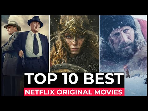 Top 10 Best Netflix Original Movies To Watch In 2023 | Best Movies On Netflix 2023 | Netflix Movies