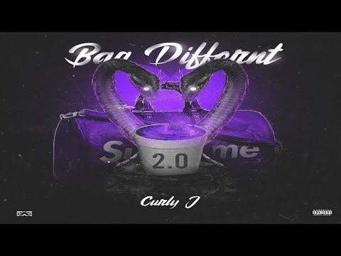 Curly J - Bag Different 2.0 (Official Audio)