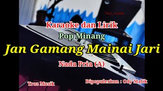 Download lagu Karaoke Jan Gamang Mainai Jari Ody Malik Nada Pria (A) | Pop Minang mp3 Download lagu Karaoke Jan Gamang Mainai Jari Ody Malik Nada Pria (A) | Pop Minang mp3