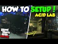 HOW TO SETUP THE NEW ACID LAB BUSINESS GTA Online Guide