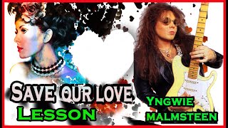 Save Our Love - Solo Lesson with tabs (Yngwie Malmsteen)