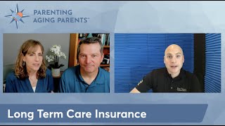 Do your aging parents need long term care insurance? Do you need it?