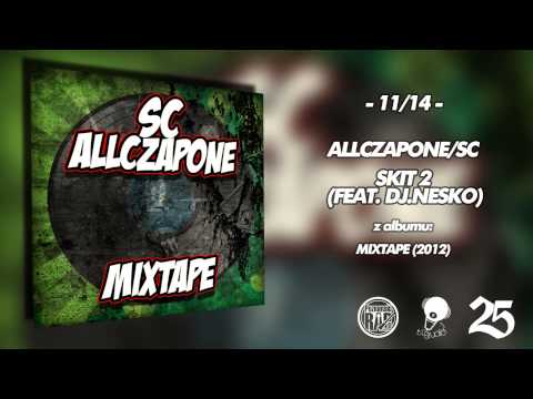 11. allCZAPone & SC - Dj Nesko - Skit II