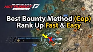 Best Bounty Method (Cop) Rank Up Fast & Easy in NFS Hot Pursuit Remastered