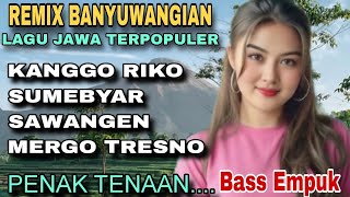 Download lagu DJ REMIX BANYUWANGIAN TERBARU VIRAL TIKTOK 2026 _LAGU JAWA TERPOPULER_KANGGO RIKO_SUMEBYAR mp3