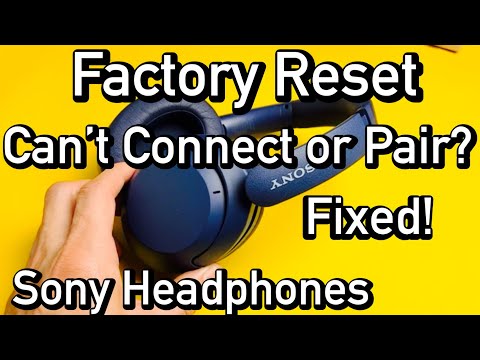 Sony Headphones: How to Factory Reset (Won't Pair or Connect?) Fixed!