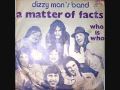 Dizzy Man's Band - A Matter Of Facts