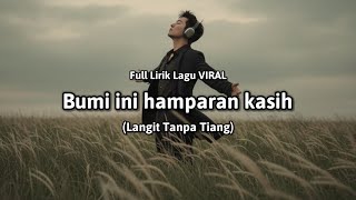 Download lagu Bumi Ini hamparan Kasih (Lirik Lagu Viral) 'Langit Tanpa Tiang' Slowrock Melayu - cover mp3 Download lagu Bumi Ini hamparan Kasih (Lirik Lagu Viral) 'Langit Tanpa Tiang' Slowrock Melayu - cover mp3
