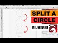 How to Split a Circle in Half in Lightburn