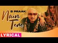 Nain Tere (Lyrical) | B Praak | Jaani | Muzical Doctorz | Latest Punjabi Songs 2021 | Speed Records