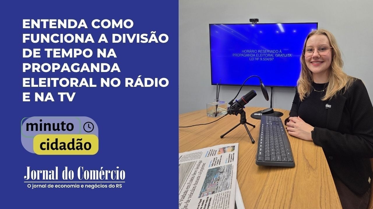 Minuto Cidadão: Entenda como funciona a divisão de tempo na propaganda eleitoral no rádio e na TV 