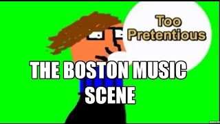The Boston Music Scene - By Rob Potylo