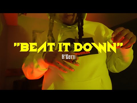 B'Gotti - Beat it Down (Official Music Video) ShotBy: | @LeaderFilmz |