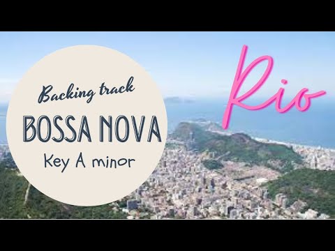 Backing Track | Bossa Nova A minor