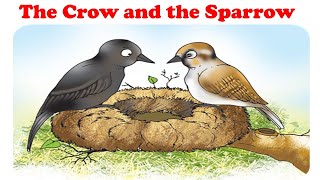 The Crow and the Sparrow story - Panchatantra stor