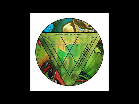 Trevor Gordon - The World Takeover