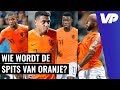 Oranje zoekt SPITS en RECHTSBACK: 'Karsdorp eerste keus op het EK'