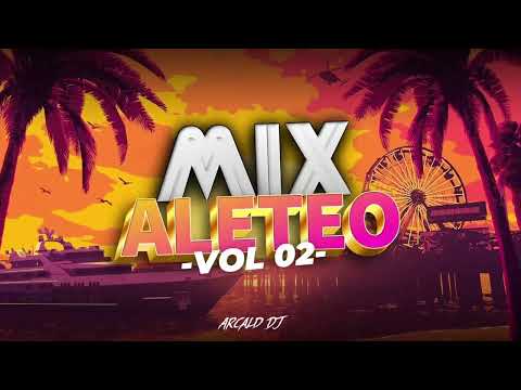 MIX ALETEO VOL. 2 - ARCALD DJ