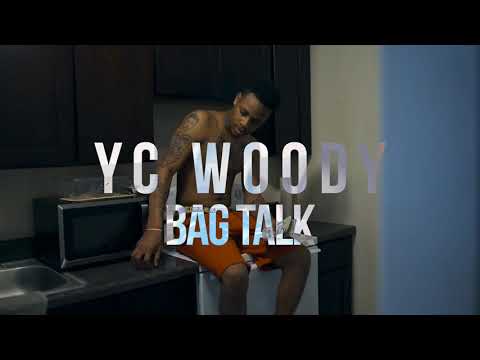 YC Woody - BAG TALK (Official Music Video)