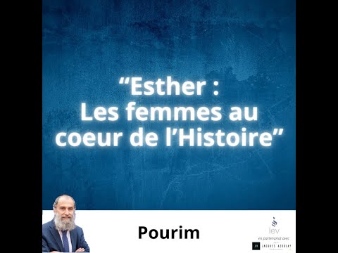 Esther : Les femmes au coeur de l'Histoire