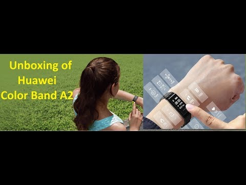 Unboxing Huawei Color Band A2 (Smart Band)