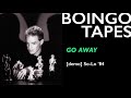 Go Away (Demo) — Danny Elfman / Oingo Boingo | So-Lo 1984