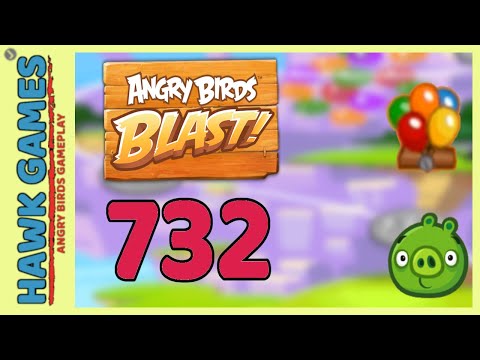 Angry Birds Blast Level 732 Extreme - 3 Stars Walkthrough, No Boosters