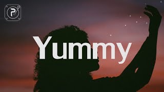 Justin Bieber - Yummy (Lyrics) Justin Bieber - Yummy (Lyrics)