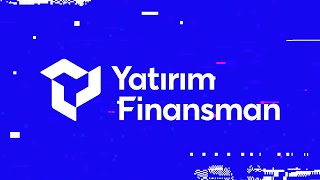 Türkiye'nin ilk borsa aracı kurumu Yatırım Finansman yepyeni yüzüyle k