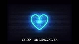 4EVER - NB RIDAZ FT. BK (Audio)(Remix)(Hmong/English Version)
