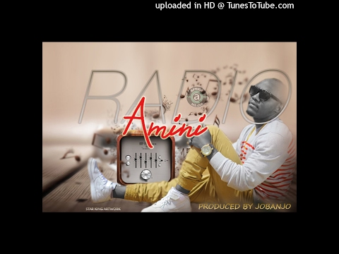 AMINI -RADIO_(official audio)_www.wasaportz.blogspot.com