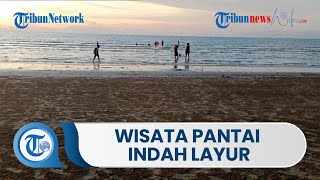 Destinasi Wisata Pantai Indah Layur, Ialah Objek Wisata yang terletak di Desa Gedongmulyo, Remban