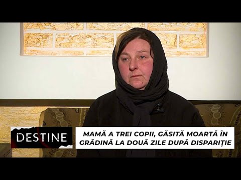DESTINE: Mamă a trei copii, găsită moartă în grădină la 2 zile după dispariție