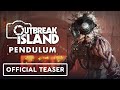 Outbreak Island: Pendulum - Official Teaser Trailer