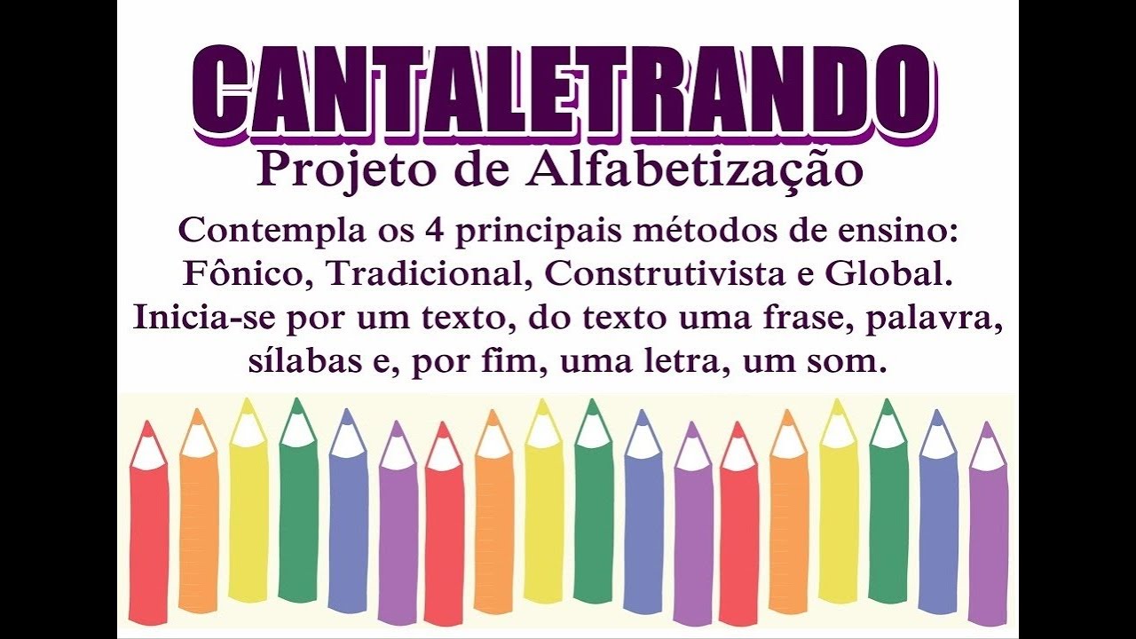Watch Now CANTALETRANDO- Projeto de Alfabetização. CANTALETRANDO- Projeto de Alfabetização.