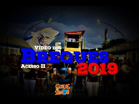 Vídeo dos Breques - Acesso 2 2019 - Todas as paradinhas!