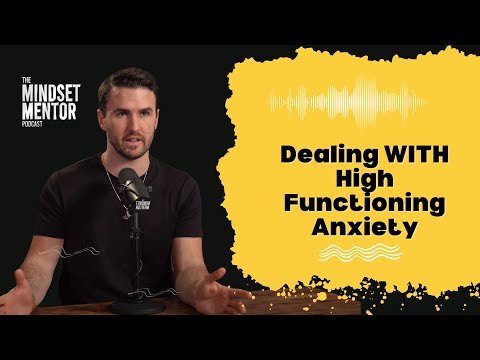 Dealing With High Functioning Anxiety