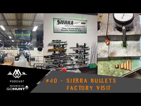 #40 - Sierra Bullets