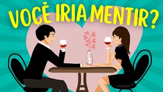 DILEMA MORAL - Você iria MENTIR?