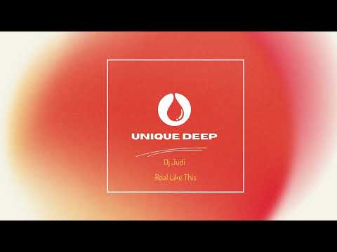 Dj Judi - Real Like This