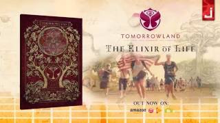 Tomorrowland 2016: The Elixir Of Life - Official Minimix
